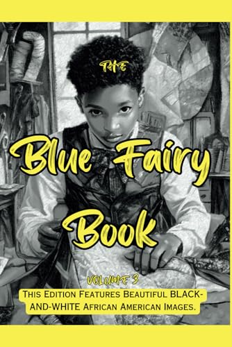 The Blue Fairy Book: Volume 3 The Blue Fairy Book: Volume 3 von Alchemy Publishers