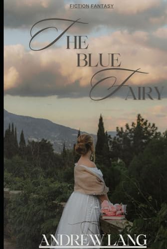 The Blue Fairy von Independently published