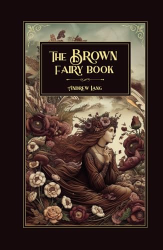 The Brown Fairy Book The Brown Fairy Book von Independently published