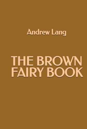 The Brown Fairy Book The Brown Fairy Book von Independently published