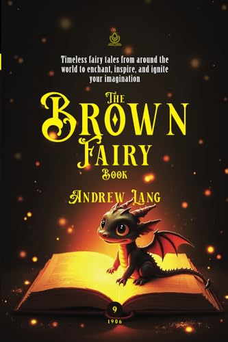The Brown Fairy Book: [Annotated] Timeless Tales of Magic and Adventure von Independently published