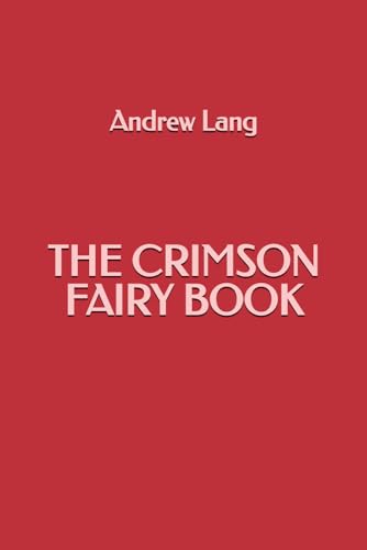 The Crimson Fairy Book The Crimson Fairy Book von Independently published