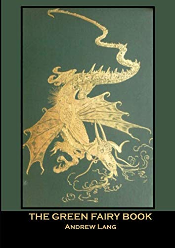 The Green Fairy Book The Green Fairy Book