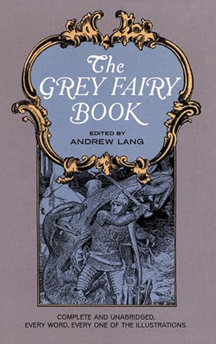 The Grey Fairy Book The Grey Fairy Book von Anson Street Press