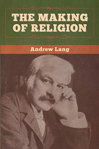 The Making of Religion The Making of Religion