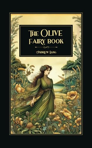 The Olive Fairy Book The Olive Fairy Book von Independently published