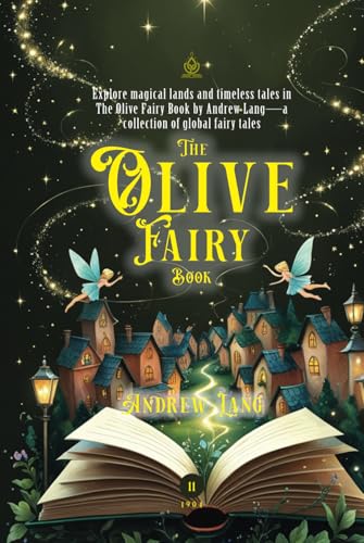 The Olive Fairy Book: [Annotated] Fairy Tales from Around the World von Independently published