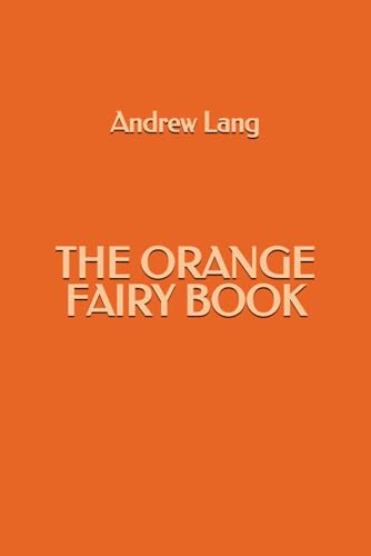 The Orange Fairy Book The Orange Fairy Book von Independently published