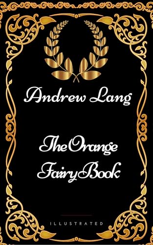 The Orange Fairy Book The Orange Fairy Book von Anson Street Press