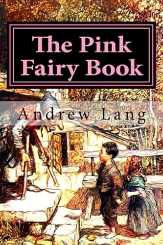 The Pink Fairy Book (Andrew Lang's Fairy Books Series, Band 5)
