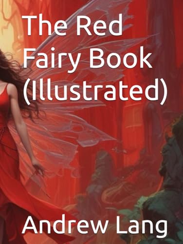The Red Fairy Book (Illustrated) von Independently published