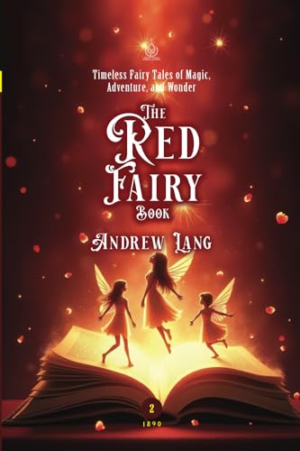 The Red Fairy Book: [Annotated] A Timeless Collection of Classic Fairy Tales von Independently published