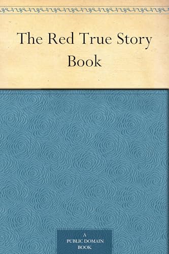 The Red True Story Book The Red True Story Book von Anson Street Press