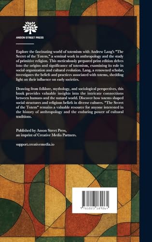 The Secret of the Totem The Secret of the Totem von Anson Street Press