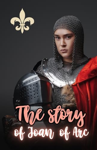 The Story of Joan of Arc von Cervantes Digital