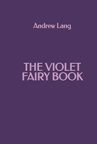 The Violet Fairy Book The Violet Fairy Book von Independently published