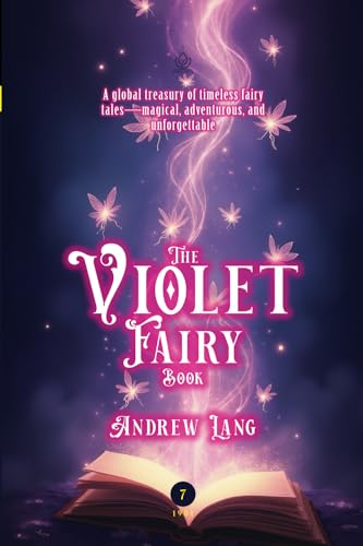 The Violet Fairy Book: [Annotated] Timeless Fairy Tales from Around the World von Independently published