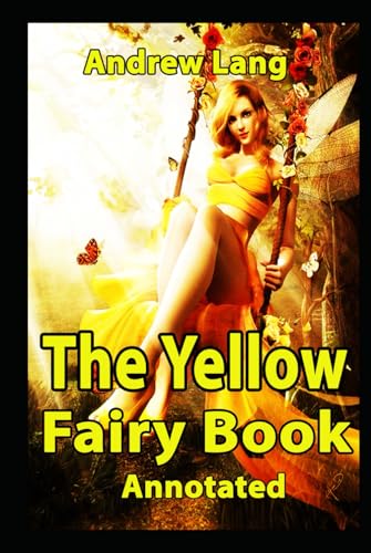 The Yellow Fairy Book Annotated