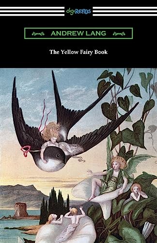 The Yellow Fairy Book The Yellow Fairy Book