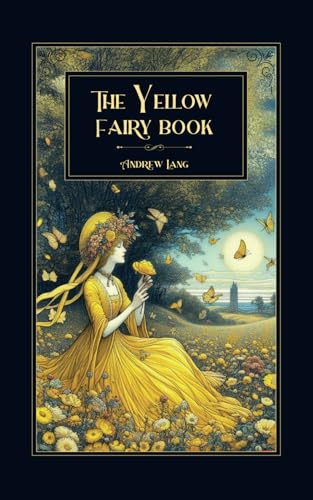 The Yellow Fairy Book The Yellow Fairy Book von Independently published