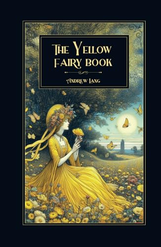 The Yellow Fairy Book The Yellow Fairy Book von Independently published