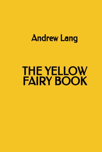 The Yellow Fairy Book The Yellow Fairy Book von Independently published