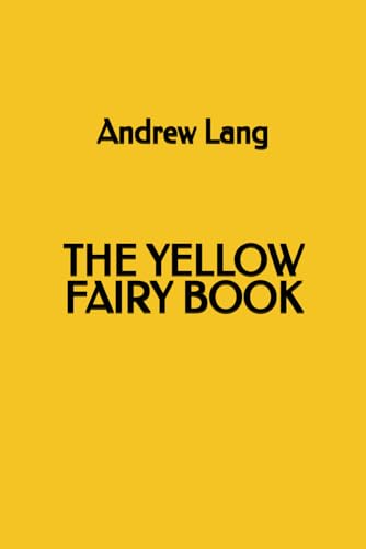 The Yellow Fairy Book The Yellow Fairy Book von Independently published