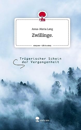 Zwillinge.. Life is a Story - story.one von story.one publishing