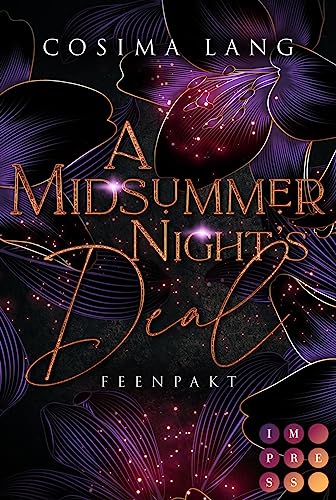 A Midsummer Night's Deal. Feenpakt: Magische Urban Fantasy über einen gefährlichen Liebespakt von Impress