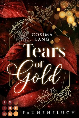 Faunenfluch 2: Tears of Gold: Romantische High Fantasy um ein mythenhaftes Reich voller Magie (2) von Carlsen Verlag GmbH