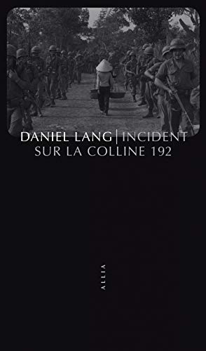 INCIDENT SUR LA COLLINE 192: Victimes de guerre von ALLIA