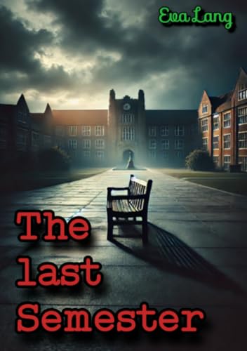 The last Semester: DE von epubli
