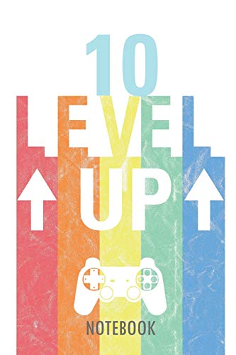 10 LEVEL UP - NOTEBOOK: Happy birthday for kids - A lined notebook for birthday kids with a stylish vintage gaming design. von Independently published