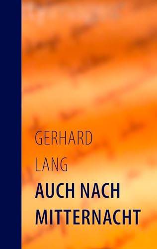 Auch nach Mitternacht: Episoden Geschichten von Books on Demand GmbH