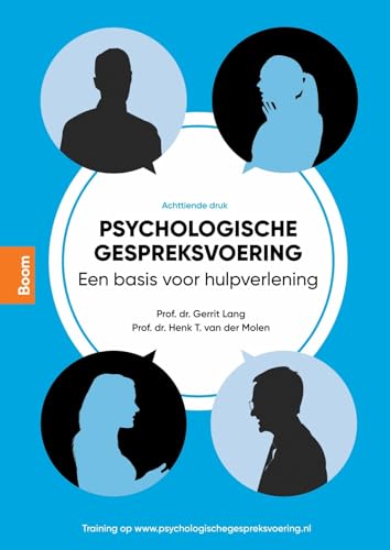 Psychologische gespreksvoering: een basis voor hulpverlening von Boom