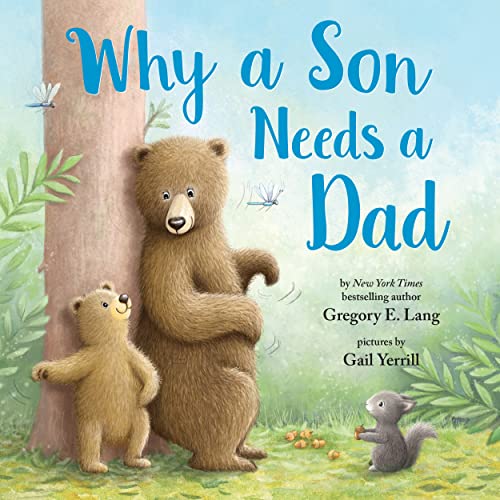 Why a Son Needs a Dad: Celebrate Your Father and Son Bond with this Heartwarming Picture Book! (Always in My Heart) von Sourcebooks Wonderland