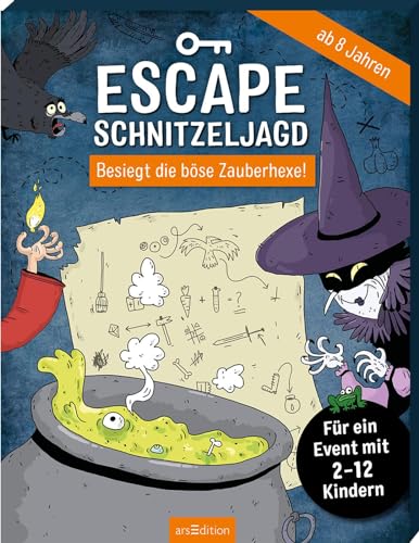Escape-Schnitzeljagd – Besiegt die böse Zauberhexe!: Für EIN Event mit 2-12 Kindern | Rundum-sorglos-Paket für den Kindergeburtstag drinnen und draußen