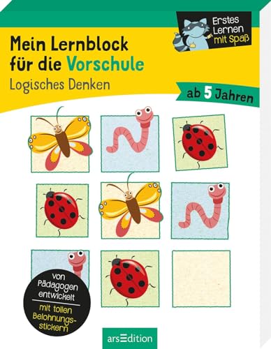 Mein Lernblock für die Vorschule – Logisches Denken: Übungen und Rätsel für Kindergarten- und Vorschulkinder. Von Pädagogen entwickelt – mit tollen Belohnungsstickern – ab 5 Jahren von Ars Edition