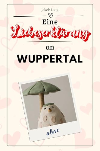 Eine Liebeserklärung an Wuppertal - Die große Hommage - das perfekte Geschenk für Weihnachten und Geburtstag und jeden Anlass von FlipFlop