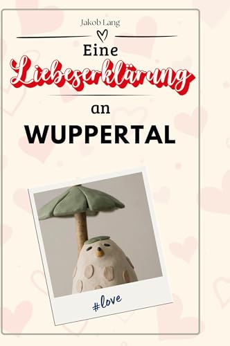 Eine Liebeserklärung an Wuppertal von FlipFlop