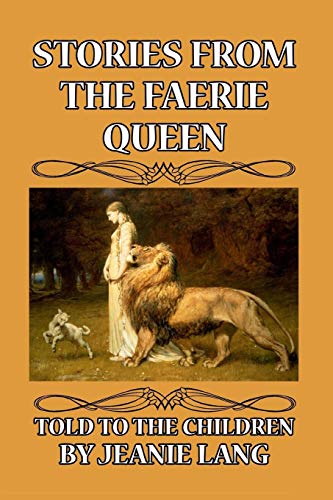 Stories from the Faerie Queen Told to the Children von Blurb