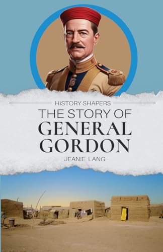 The Story of General Gordon von Living Book Press