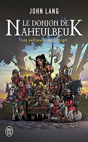 Le donjon de Naheulbeuk: Les veilleurs de Glargh (5) von J'AI LU