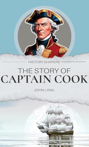 The Story of Captain Cook von Living Book Press