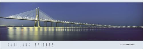 Bridges Panorama Infinity: Immerwährender Panorama-Kalender in 1,60 Meter Breite