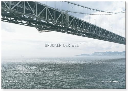 Brücken der Welt von Edition Panorama GmbH