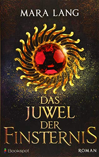 Das Juwel der Finsternis: Roman (DrachenStern Verlag. Science Fiction und Fantasy) von Bookspot Verlag