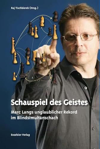 Schauspiel des Geistes: Marc Langs unglaublicher Rekord im Blindsimultanschach