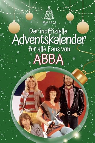 Der inoffizielle Adventskalender für alle Fans von Abba - 2024 von FlipFlop