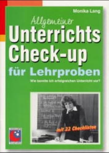 Allgemeiner Unterrichts Check-up für Lehrproben: Wie bereite ich erfolgreich Unterricht vor?